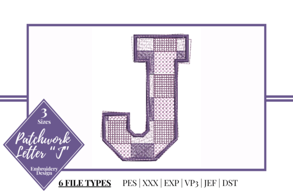 Patchwork Letter J Review: A Stylish Embroidery Accent